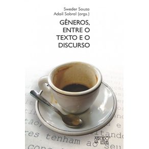 Generos-entre-o-texto-e-o-discurso-questoes-conceituais-e-metodologicas