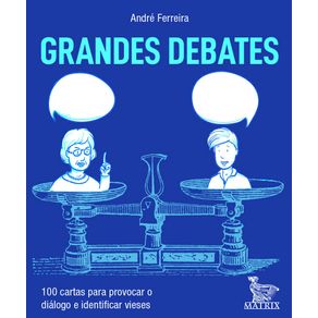 Grandes-debates-100-cartas-para-provocar-dialogos-e-identificar-vieses
