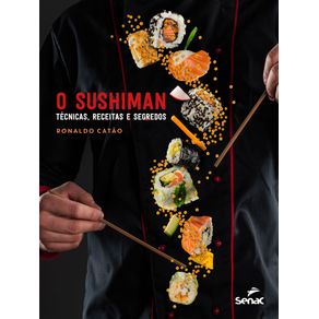 O-sushiman-tecnicas-receitas-e-segredos