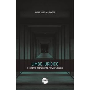 Limbo-juridico-o-impasse-trabalhista-previdenciario