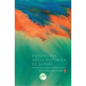 Perspectiva-socio-historica-da-surdez