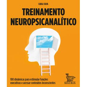 Treinamento-neuropsicanalitico-100-dinamicas-para-estimular-funcoes-executivas-e-acessar-conteudos-inconscientes