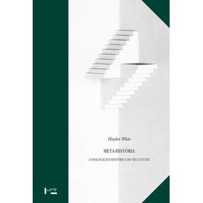 Meta-historia-a-imaginacao-historica-do-seculo-xix
