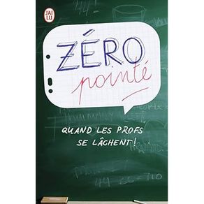 Zero-pointe--quand-les-profs-se-lachent--