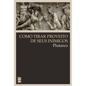 Como-tirar-proveito-de-seus-inimigos