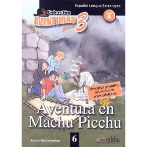 Aventura-en-machu-picchu---nivel-a