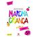 Marcha-crianca-ciencias-5º-ano