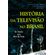 Historia-da-televisao-no-brasil