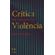 Critica-em-tempos-de-violencia