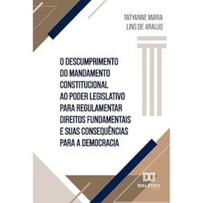 O-descumprimento-do-mandamento-constitucional-ao-poder-legislativo