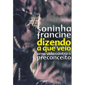 Dizendo-a-que-veio-uma-vida-contra-o-preconceito
