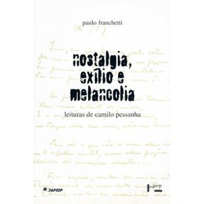 Nostalgia-exilio-e-melancolia-leituras-de-camilo-pessanha