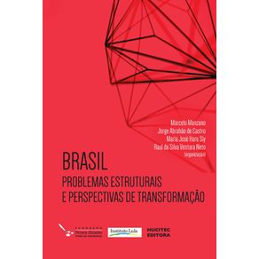 Brasil-problemas-estruturais-e-perspectivas-de-transformacao