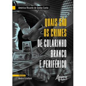Quais-sao-os-crimes-de-colarinho-branco-e-periferico