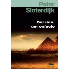 Derrida-um-egipcio-o-problema-da-piramide-judia