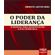 Poder-da-lideranca-o---o-manual-para-desenvolver-a-sua-lideranca
