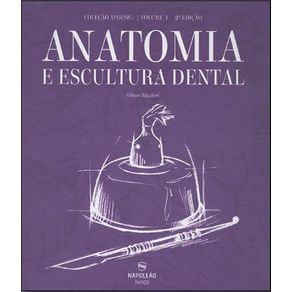 Anatomia-e-escultura-dental---vol-01---02-ed