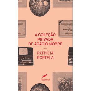 A-colecao-privada-de-acacio-nobre