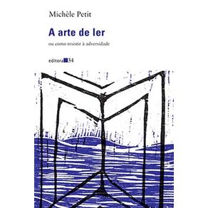 A-arte-de-ler-ou-como-resistir-a-adversidade