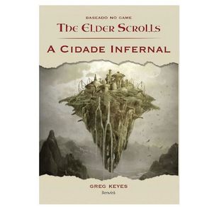 A-cidade-infernal---baseado-no-jogo-the-elder-scrolls