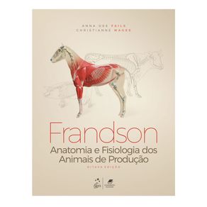 Frandson---anatomia-e-fisiologia-dos-animais-de-producao