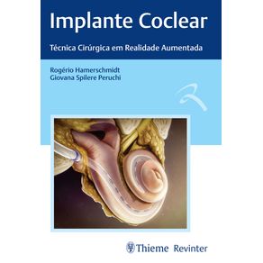 Implante-coclear-tecnicas-cirurgica-em-realidade-aumentada