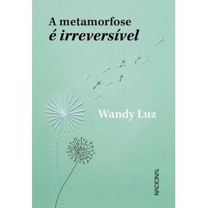 A-metamorfose-e-irreversivel