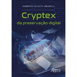 Cryptex-da-preservacao-digital