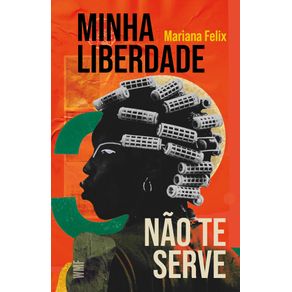 Minha-liberdade-nao-te-serve