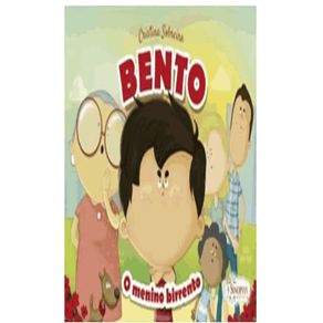 Bento-o-menino-birrento