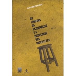 Os-confins-da-psicanalise-e-a-crueldade-das-incertezas