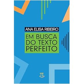 Em-busca-do-texto-perfeito