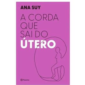 A-corda-que-sai-do-utero
