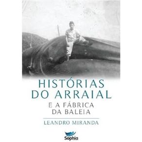 Historias-do-arraial-e-a-fabrica-da-baleia