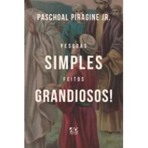 Pessoas-simples-feitos-grandiosos-