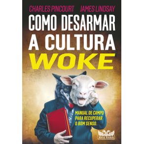 Como-desarmar-a-cultura-woke