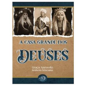 A-casa-grande-dos-deuses