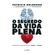 O-segredo-da-vida-plena-construindo-a-ponte-da-fe-entre-a-mente-e-o-coracao