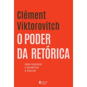 O-poder-da-retorica-como-convencer-e-decodificar-o-discurso