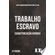 Trabalho-escravo---caracterizacao-jurid-3ed