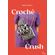 Croche-crush