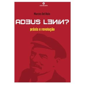 Adeus-lenin--praxis-e-revolucao