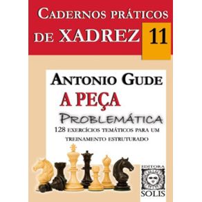 Cadernos-praticos-de-xadrez-11---a-peca-problematica