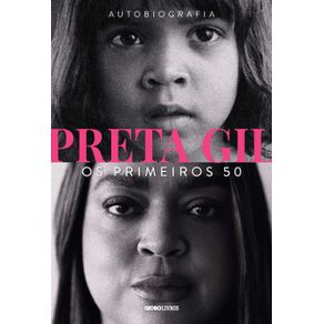 Preta-gil-os-primeiros-50