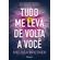 Tudo-me-leva-de-volta-a-voce