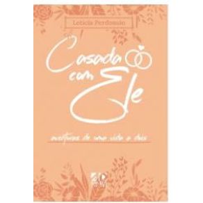 Casada-com-ele---aventuras-de-uma-vida-a-dois
