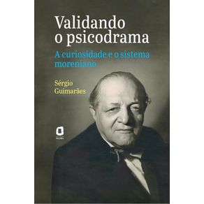 Validando-o-psicodrama-a-curiosidade-e-o-sistema-moreniano