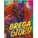 Brega-story