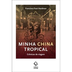 Minha-china-tropical-cronicas-de-viagem