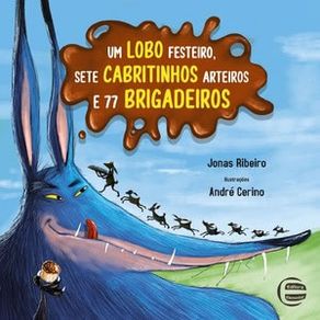 Um-lobo-festeiro-sete-cabritinhos-arteiros-e-77-brigadeiros